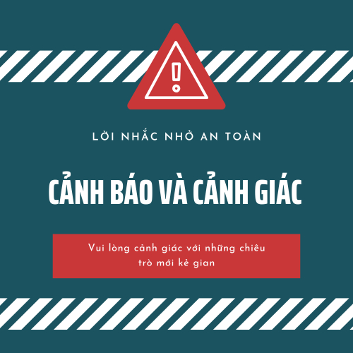 Cảnh Báo: Những Chiêu Trò Lừa Đảo Mới Đang Hoành Hành